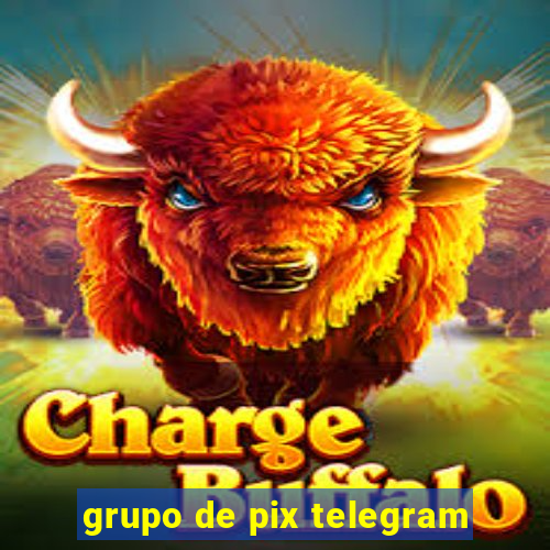 grupo de pix telegram